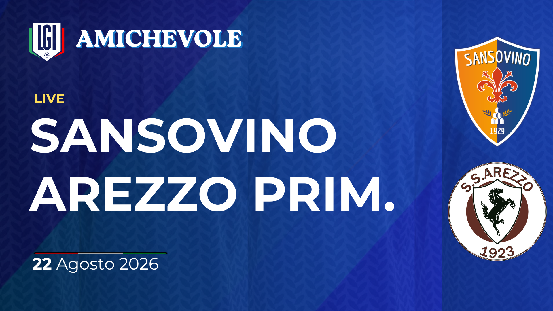 Sansovino - Arezzo Primavera | Amichevole Estiva | stagione 2026/27