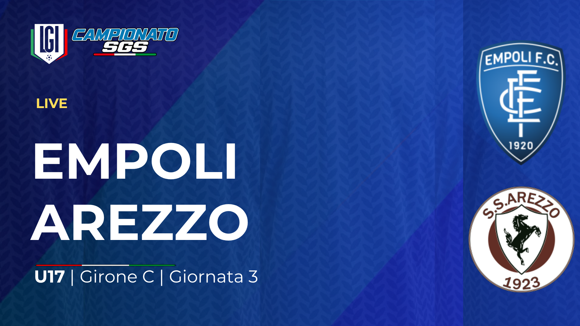 Empoli - Arezzo | 3ª giornata Campionato Under 17 | stagione 2026-27