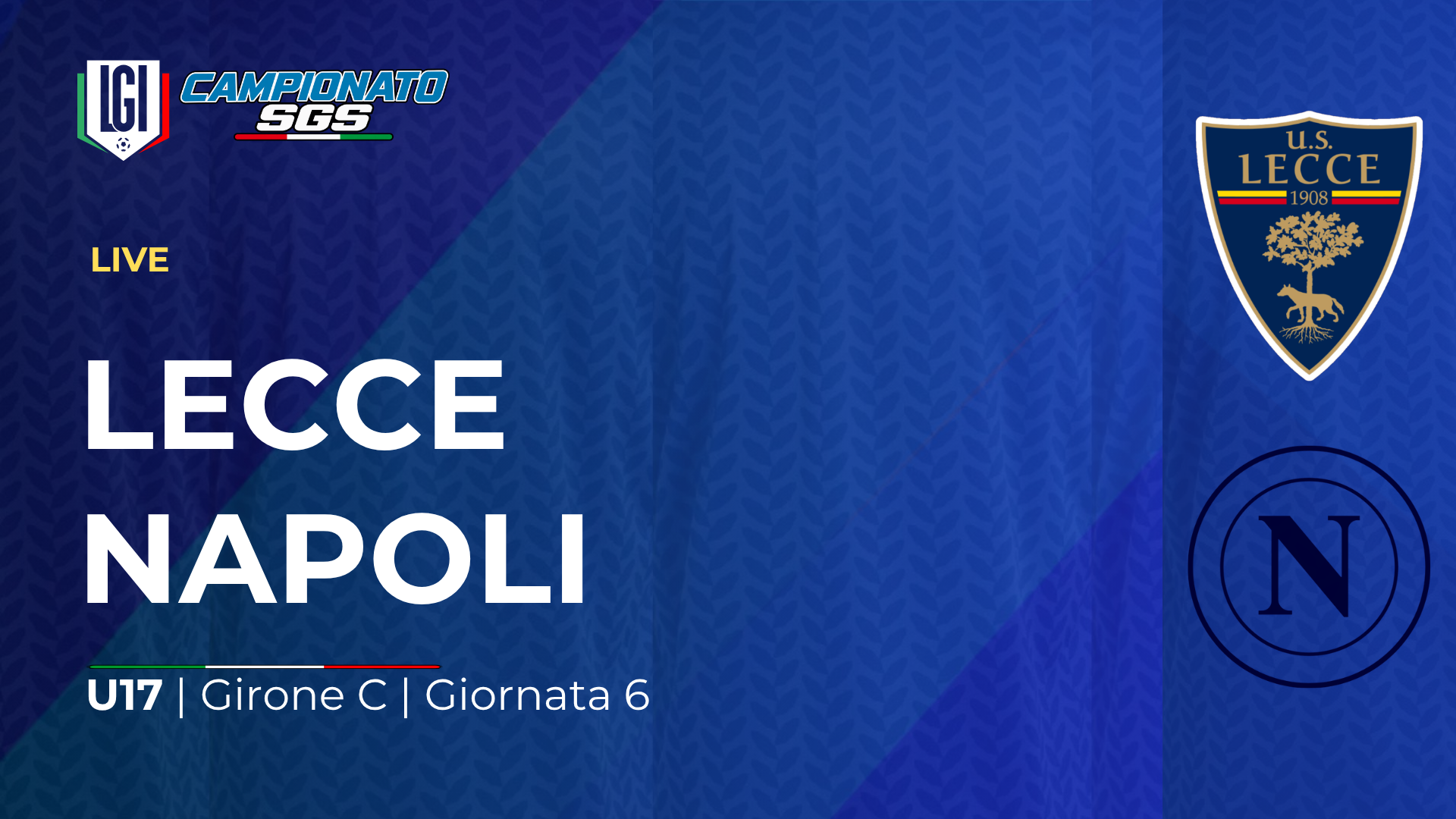 Lecce - Napoli | 6ª giornata Campionato Under 17 | stagione 2026-27