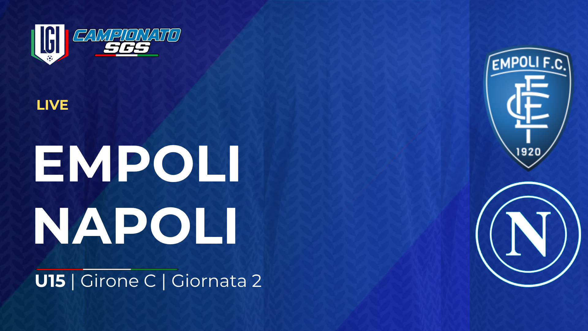 Empoli - Napoli | 2ª giornata Campionato Under 15 | stagione 2026-27