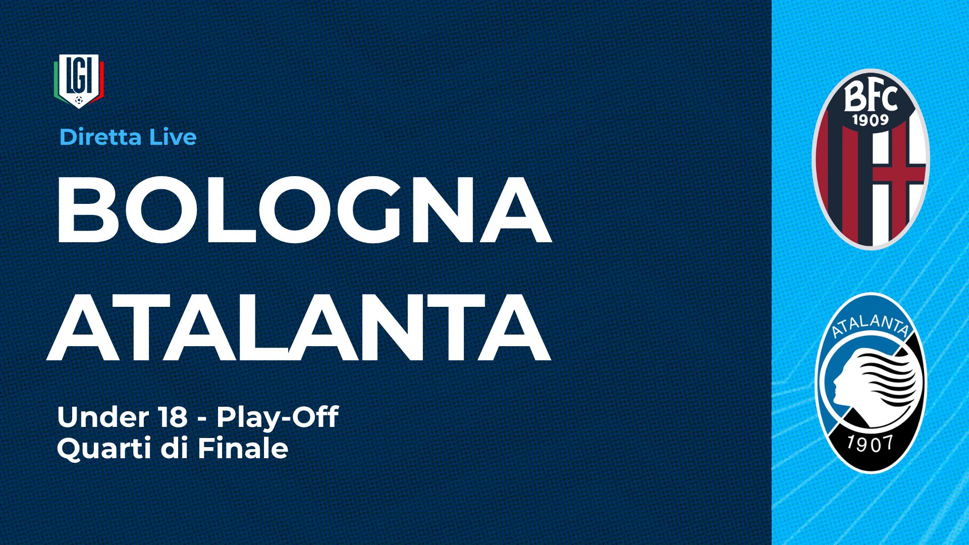 Bologna-Atalanta | Quarti di Finale Campionato Under 18 | stagione 2025-26