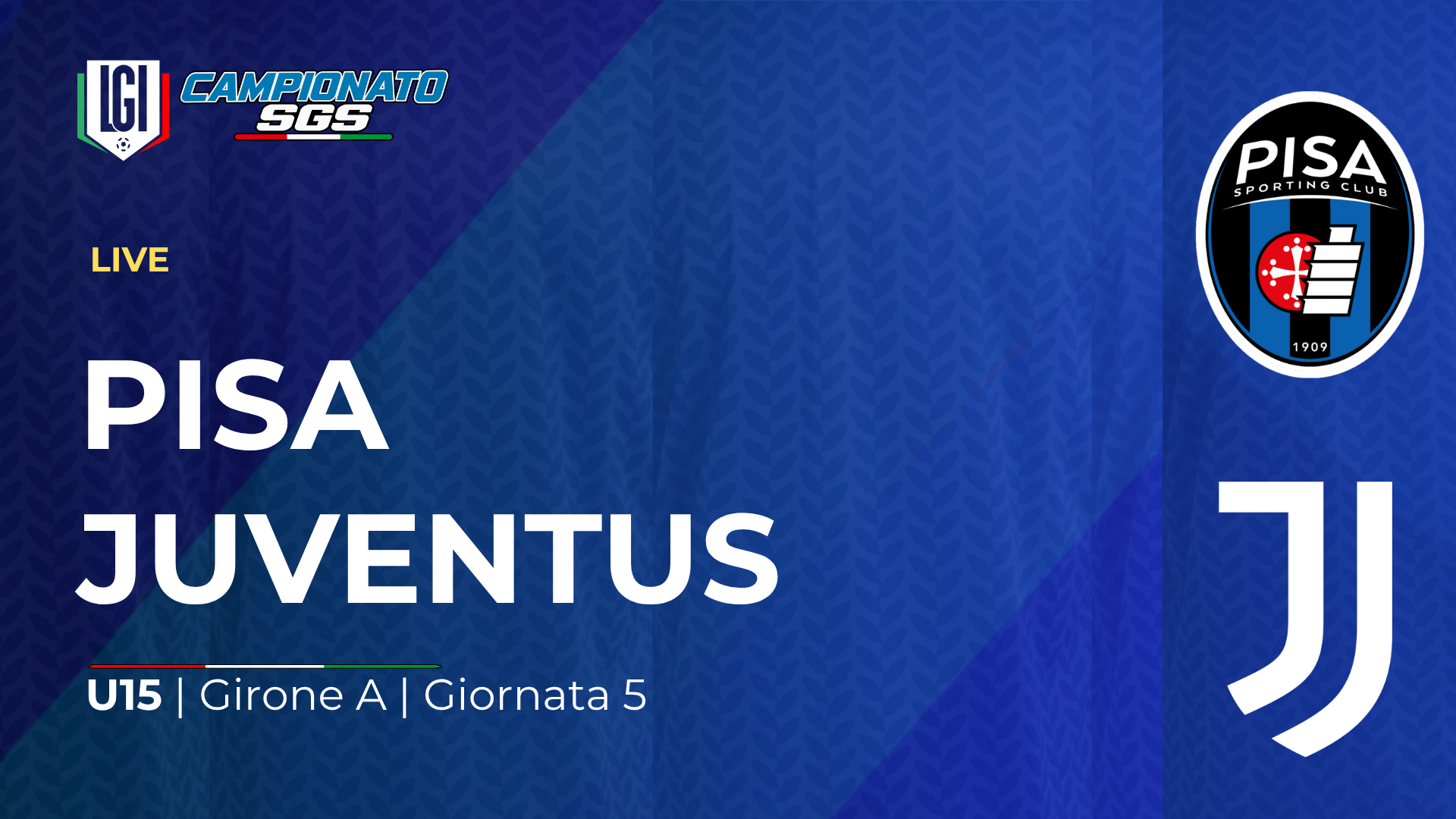 Pisa - Juventus | 5ª giornata Campionato Under 15 | stagione 2026-27