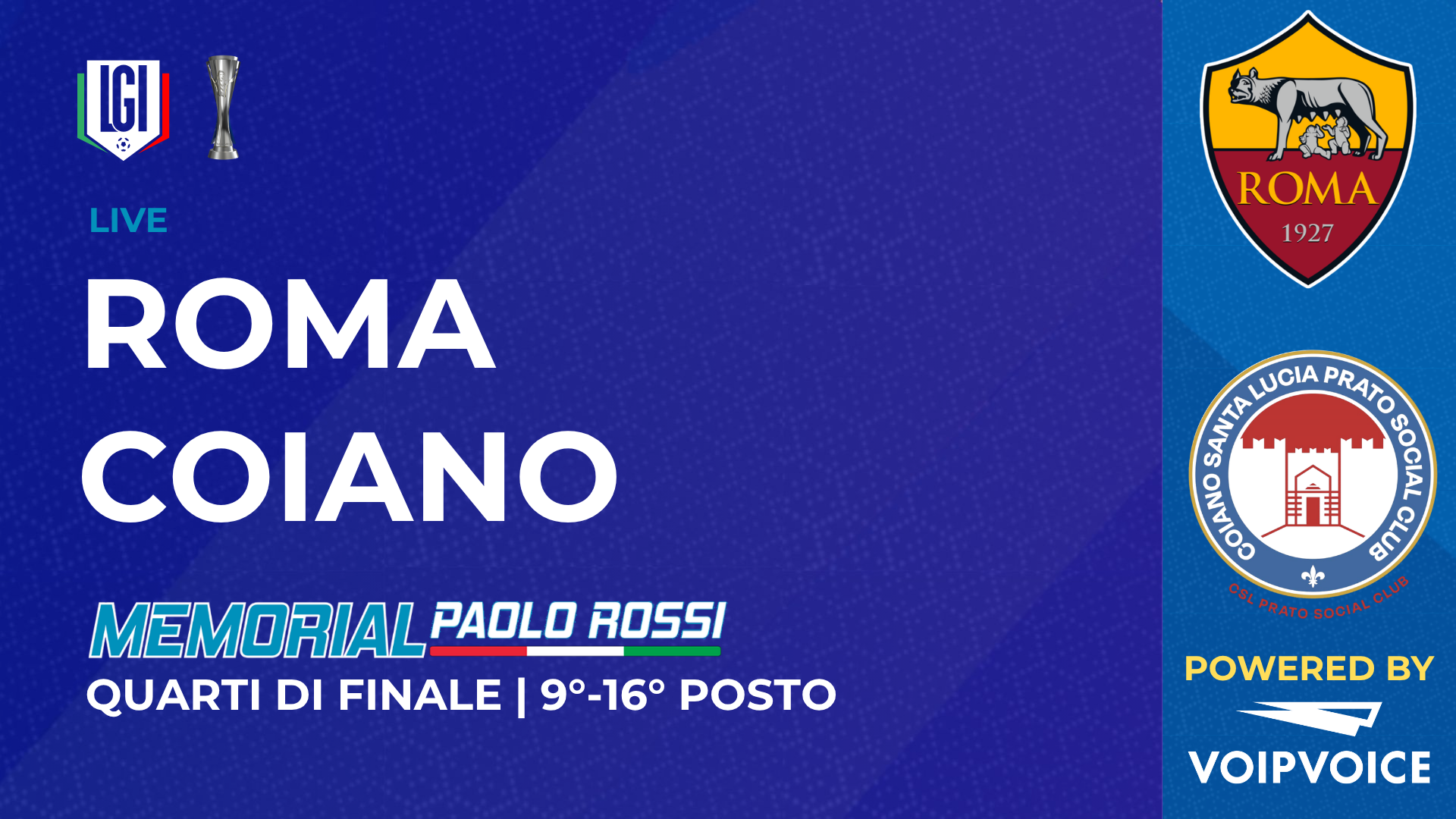 Roma - Coiano | Quarto di finale 9°-16° posto, Paolo Rossi Maschile | stagione 2026/27